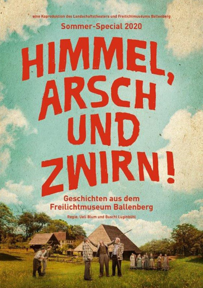 Plakat zum Stück Himmel, Arsch und Zwirn!